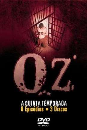 Oz - 5ª Temporada - Legendada