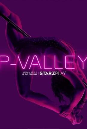 P-Valley - 1ª Temporada Legendada Torrent Download Mais Baixado