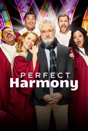 Perfect Harmony - 1ª Temporada Legendada