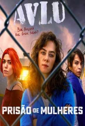 Prisão de Mulheres - 1ª Temporada Completa Torrent Download Mais Baixado