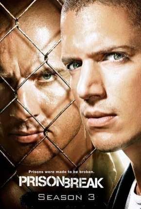 Prison Break - 3ª Temporada Torrent Download Mais Baixado