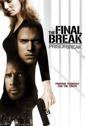 Prison Break - O Resgate Final