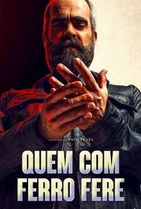 Quem com Ferro Fere Torrent Download Mais Baixado