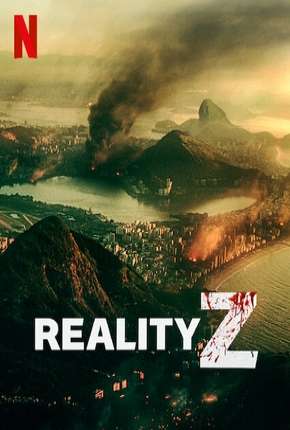 Reality Z - 1ª Temporada Completa Torrent Download Mais Baixado