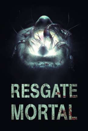 Resgate Mortal Torrent Download Mais Baixado