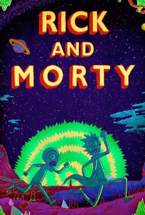 Rick and Morty - 3ª Temporada Completa Torrent Download Mais Baixado