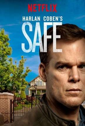 Safe - 1ª Temporada Torrent Download Mais Baixado