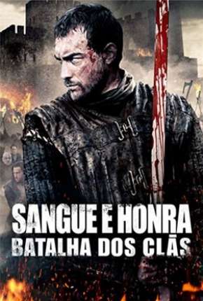 Sangue e Honra 2 - Batalha dos Clãs