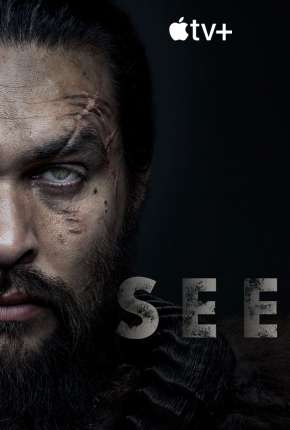 See - 1ª Temporada Completa Torrent Download Mais Baixado