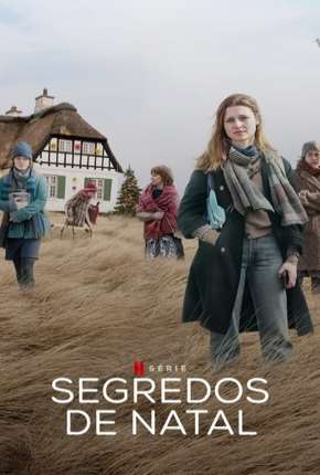 Segredos de Natal - 1ª Temporada Completa Legendada Torrent Download Mais Baixado