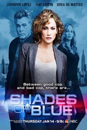 Shades of Blue - 1ª Temporada Completa