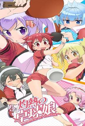 Shakunetsu no Takkyuu Musume - Legendado Torrent Download Mais Baixado