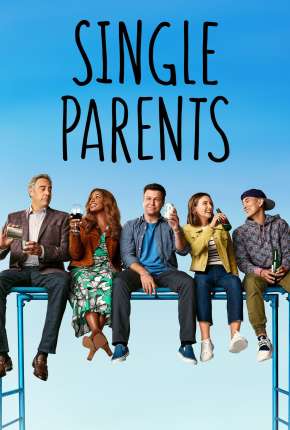 Single Parents - 2ª Temporada Legendada