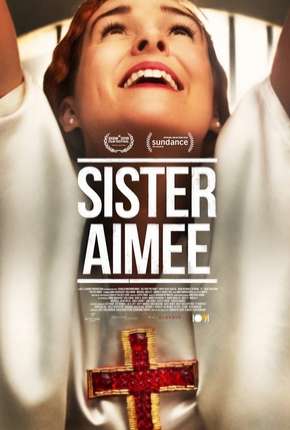 Sister Aimee - Legendado