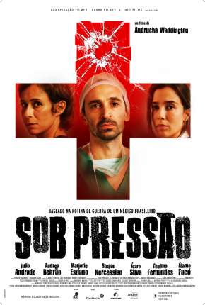 Sob Pressão - 1ª Temporada Completa Torrent Download Mais Baixado