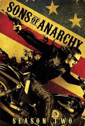 Sons of Anarchy - 2ª Temporada Torrent Download Mais Baixado