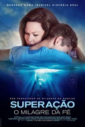 Superação - O Milagre da Fé - Legendado Torrent Download Mais Baixado