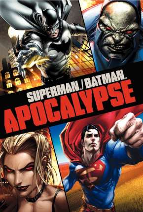 Superman e Batman - Apocalipse Torrent Download Mais Baixado