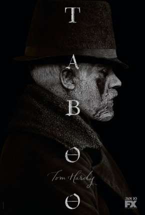 Taboo - 1ª Temporada Torrent Download Mais Baixado