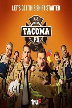 Tacoma FD - 1ª Temporada Legendada Torrent Download Mais Baixado