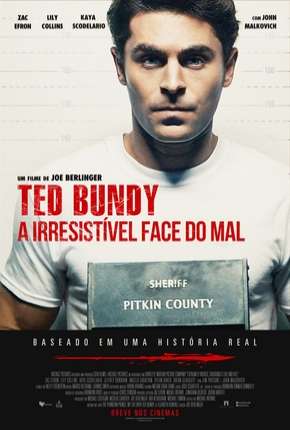 Ted Bundy - A Irresistível Face do Mal - Legendado Torrent Download Mais Baixado