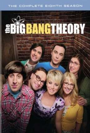 The Big Bang Theory (Big Bang - A Teoria) 8ª Temporada Torrent Download Mais Baixado