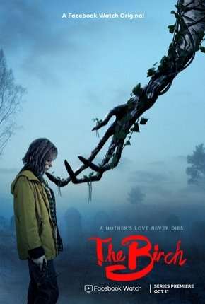 The Birch - 1ª Temporada Completa Legendada Torrent Download Mais Baixado