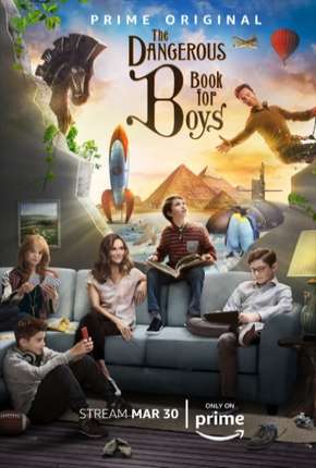 The Dangerous Book For Boys - 1ª Temporada Legendada