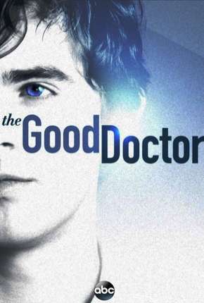 The Good Doctor - O Bom Doutor - 1ª Temporada Completa