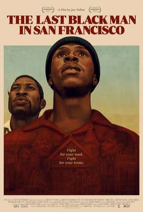 The Last Black Man in San Francisco - Legendado Torrent Download Mais Baixado