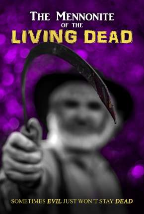 The Mennonite of the Living Dead - Legendado Torrent Download Mais Baixado