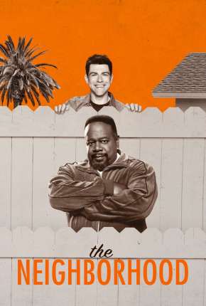 The Neighborhood - 2ª Temporada Legendada