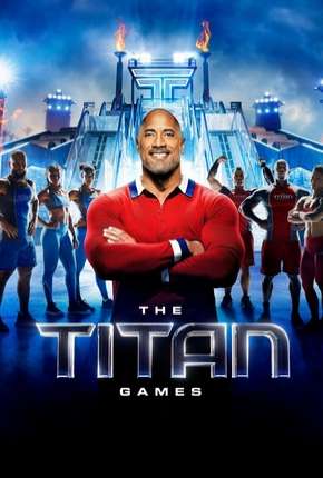 The Titan Games - 1ª Temporada Torrent Download Mais Baixado