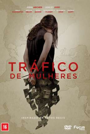 Tráfico de Mulheres - Trafficked Torrent Download Mais Baixado