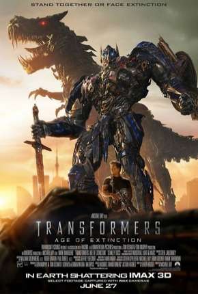 Transformers 4 - A Era da Extinção IMAX Torrent Download Mais Baixado