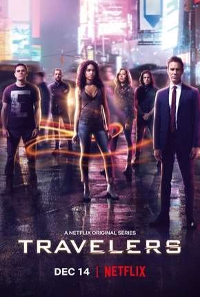 Travelers - 3ª Temporada Completa Torrent Download Mais Baixado