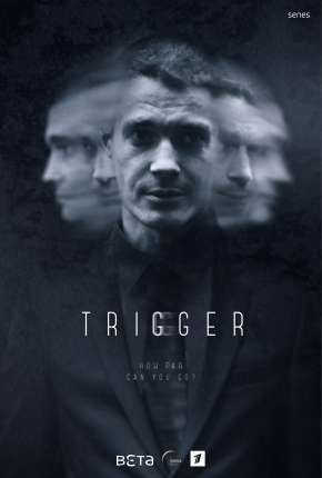 Trigger - Gatilho Mental Torrent Download Mais Baixado