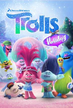 Trolls - Dias de Festa Torrent Download Mais Baixado