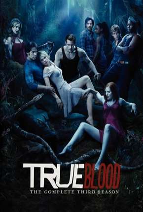 True Blood - 3ª Temporada Completa Torrent Download Mais Baixado