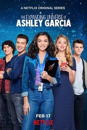 Universo Ashley Garcia - 1ª Temporada Completa Torrent Download Mais Baixado