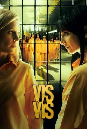 Vis a Vis - 1ª Temporada Completa Torrent Download Mais Baixado