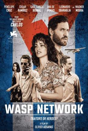 Wasp Network - Rede de Espiões Torrent Download Mais Baixado