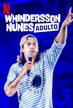 Whindersson Nunes - Adulto Torrent Download Mais Baixado