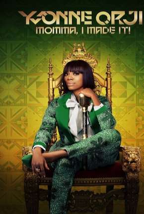 Yvonne Orji - Momma, I Made It - Legendado Torrent Download Mais Baixado