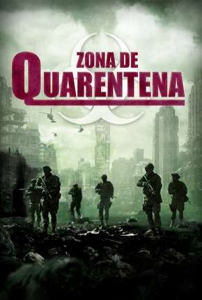 Zona de Quarentena - Legendado