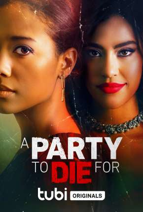 A Party to Die For - Legendado