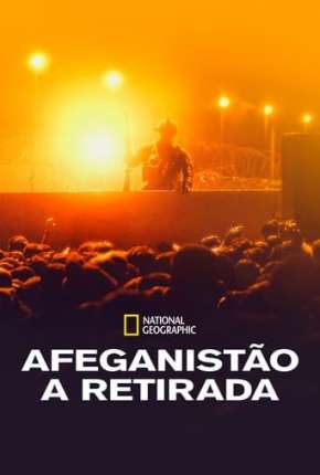 Afeganistão - A Retirada - Legendado Torrent Download Mais Baixado