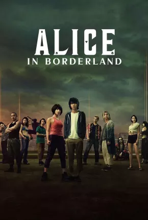 Alice in Borderland - 2ª Temporada Completa Torrent Download Mais Baixado