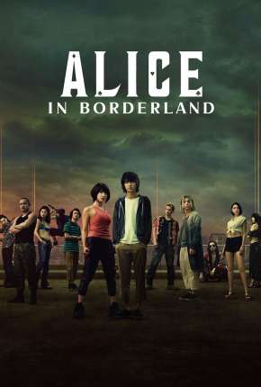 Alice in Borderland - 2ª Temporada Torrent Download Mais Baixado