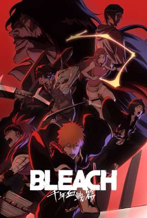 Bleach - Thousand-Year Blood War 1ª Temporada Torrent Download Mais Baixado